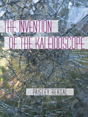 cover image of The Invention of the Kaleidoscope